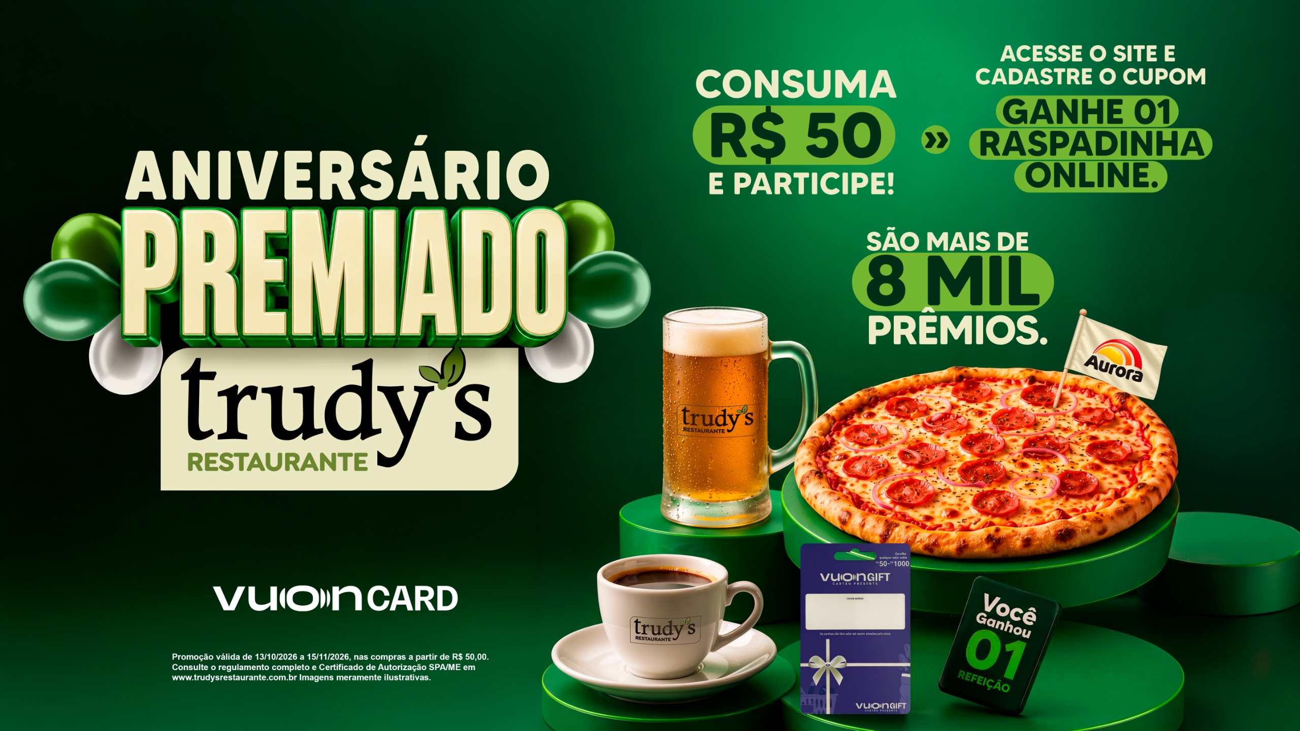 Aniversário Premiado Trudy's Restaurante: consuma R$ 50, acesse o site, cadastre o cupom e ganhe 01 raspadinha online. São mais de 8 mil prêmios. Promoção válida de 13/10/2026 a 15/11/2026.